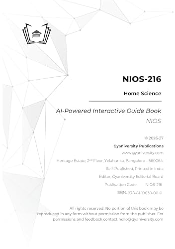 NIOS Simplified: Home Science | NIOS-216 | Interactive AI-Powered Interactive Study Guide Book (20+ Full-length Mock Tests & Data+ Topic-wise Practice Questions with Solutions & Answer Explanations)