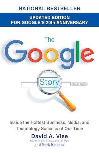 The Google Story (2018 Updated Edition): Inside The Hottest Business, Media, And Technology Success book cover