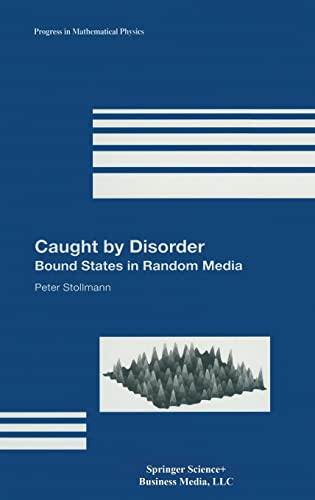 Caught By Disorder - Bound States In Random Media book cover