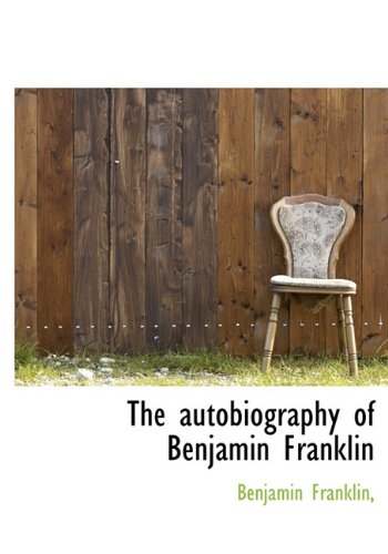 The Autobiography of Benjamin Franklin book cover