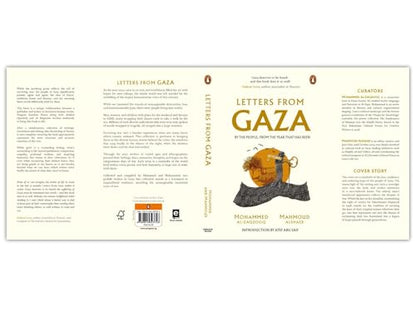 Letters from Gaza: Post October 2023, the first collection of in-the-moment reflections from the people of Gaza; written from the vortex of turmoil: By the People, From the Year That Has Been