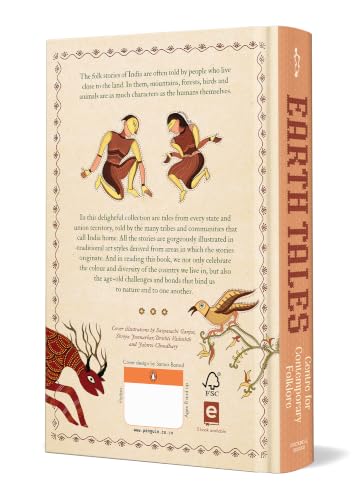 Earth Tales: Folklore about India's Nature, Wildlife and Environment | A Unique Collection of Illustrated Folklore Stories from Every State of India: Illustrated Giftable Edition | Ages 8+