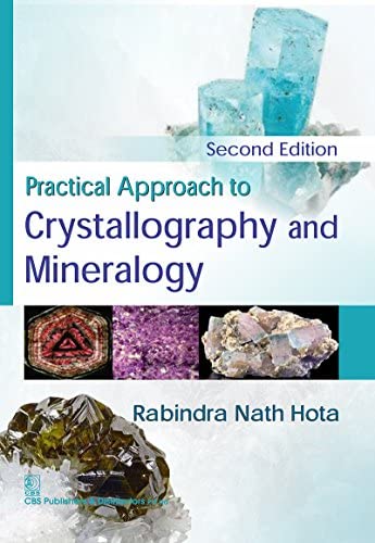 Practical Approach To Crystallography And Mineralogy 2Ed (Pb 2023)