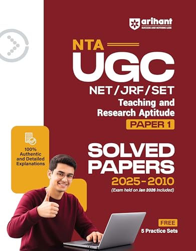 Arihant NTA UGC NET/JRF/SET Paper 1 | Teaching & Research Aptitude | Solved Papers (2025–2010) including Jan 2026 Exam | 100% Detailed Explanations + 5 Practice Sets