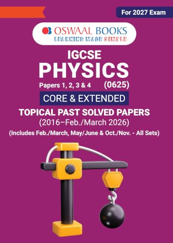 Oswaal IGCSE Topical Past Solved Papers l Physics (0625) | For 2027 Exam | With Oswaal AI
