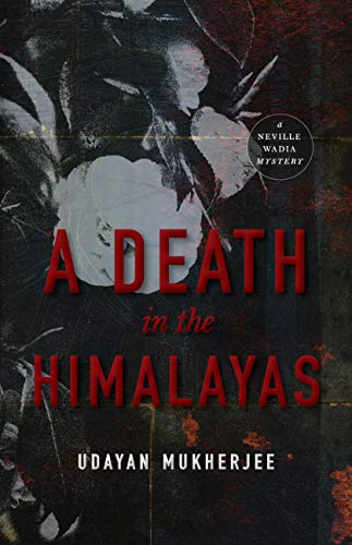 A Death In The Himalayas: A Neville Wadia Mystery book cover