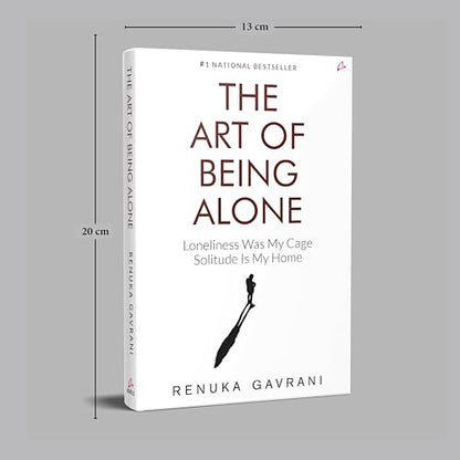 The Art of Being Alone: Loneliness Was My Cage, Solitude Is My Home (English)