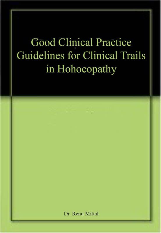Good Clinical Practice Guidelines for Clinical Trails in Hohoeopathy book cover