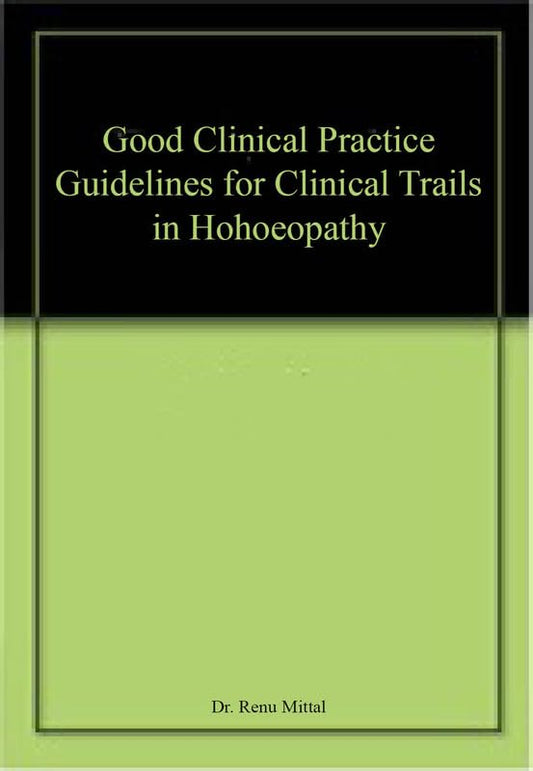 Good Clinical Practice Guidelines for Clinical Trails in Hohoeopathy book cover