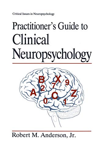 Practitionerâ€™s Guide to Clinical Neuropsychology (Critical Issues in Neuropsychology) book cover