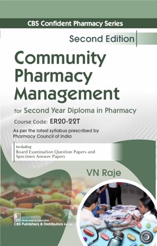 CBS Confident Pharmacy Series | Community Pharmacy and Management Community Pharmacy and Management 2/e