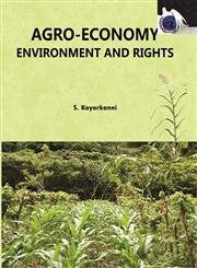 Agro-Economy Environment and Rights book cover