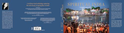 Spiritual India: A Kaleidoscope of Faith