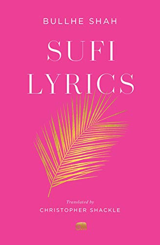 Sufi Lyrics : Selections from a World Classic book cover