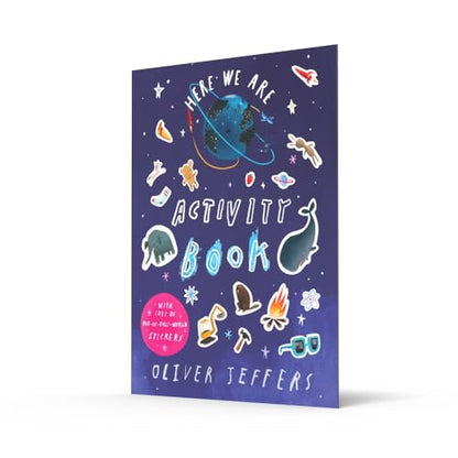 Here We Are Activity Book: A fun-filled activity book for children, full of puzzles, mazes and stickers, from world-renowned artist and picture-book maker Oliver Jeffers.