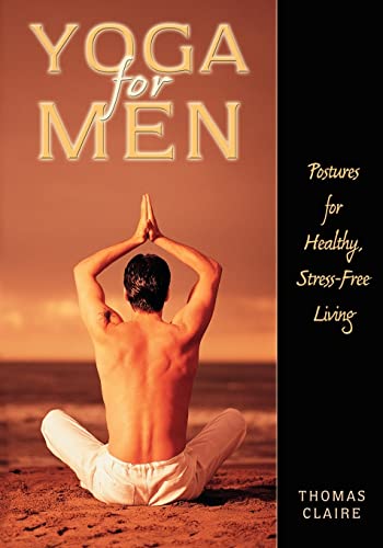 Yoga for Men: Postures for Healthy, Stress-Free Living book cover