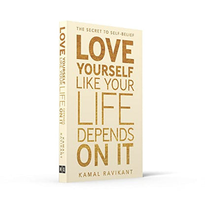 Love Yourself Like Your Life Depends On It
