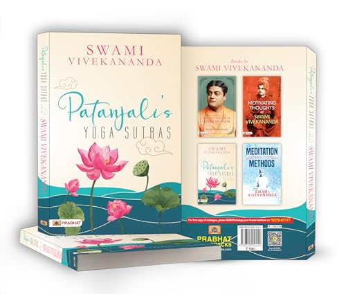 Patanjali's Yoga Sutras by Swami Vivekananda | A Roadmap to Self-Realization and Liberation for Modern Life