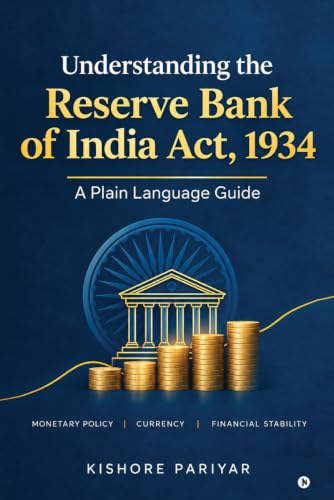 Understanding the Reserve Bank of India Act, 1934: A Plain Language Guide