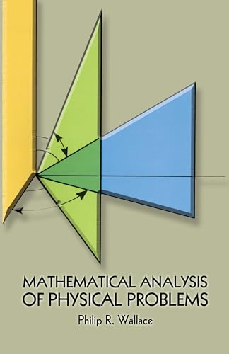 Mathematical Analysis of Physical Problems book cover