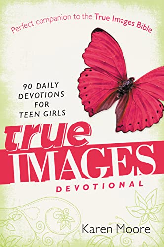 True Images Devotional: 90 Daily Devotions for Teen Girls book cover