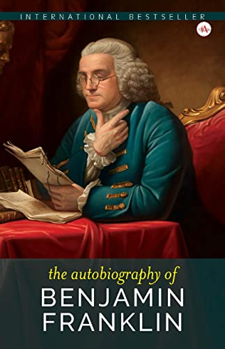 The Autobiography of Benjamin Franklin (Deluxe Hardbound Edition) book cover