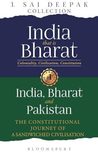 J. Sai Deepak Collection (Books I & II): India, That Is Bharat and India, Bharat and Pakistan | Coloniality, Constitutional History and the Making of Modern India