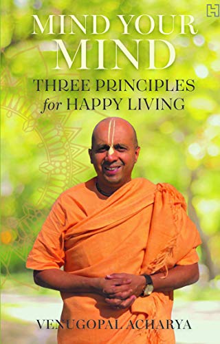 Mind Your Mind: Three Principles for Happy Living book cover