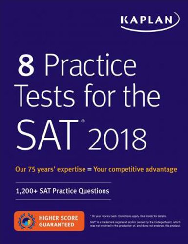 8 Practice Tests for the SAT 2018: 1 200+ SAT Practice Questions (Kaplan Test Prep) by Kaplan Test Prep (Author) book cover