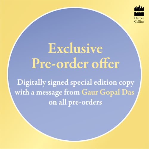 You Can Have It All: Unlock the Secrets to a Great Life by Gaur Gopal Das | A Monk’s Guide to Balance, Purpose, Happiness and Inner Peace
