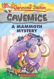 GERONIMO STILTON - CAVEMICE#15 A MAMMOTH MYSTERY book cover