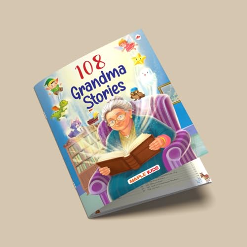 108 Grandma Stories (Illustrated) - Story Book for Kids - English Stories for Children - Bedtime Stories - Moral Story Book - Age 3+ - Read Aloud to Infants, Toddlers