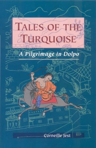 Tales of the Turquoise: A Pilgrimage in Dolpo book cover