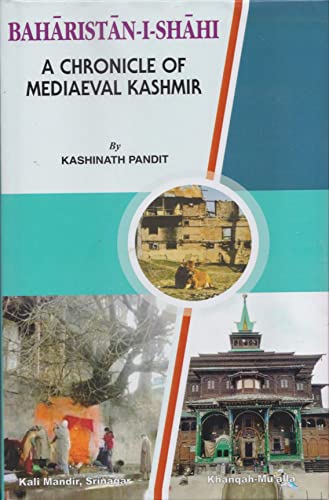 Baharistan-I-Shahi A Chronicle of Mediaeval Kashmir book cover