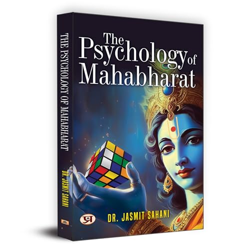 The Psychology of Mahabharat by Dr. Jasmit Sahani