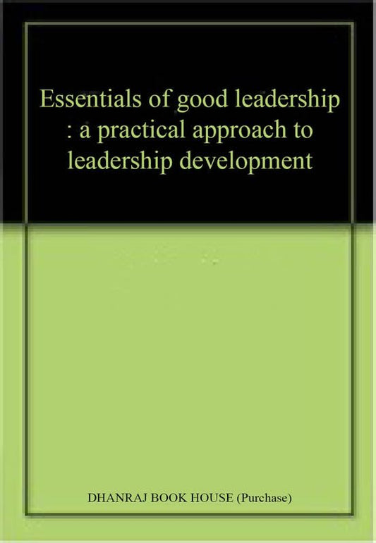 Essentials of Good Leadership book cover