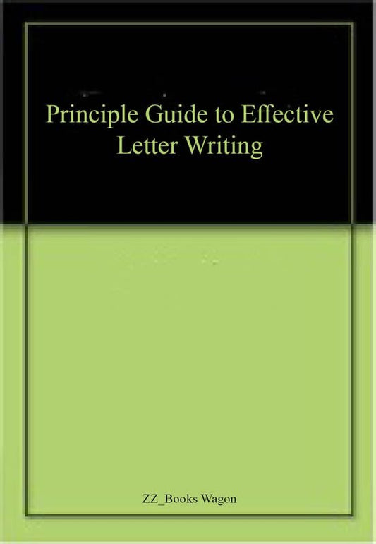Principle Guide to Effective Letter Writing book cover