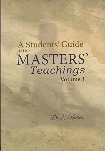 A Students' Guide to the Masters' Teachings Volume I book cover