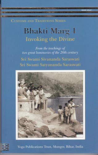 Bhakti Marg 1: Invoking the Divine book cover