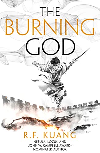 THE BURNING GOD - The Poppy War (3) book cover