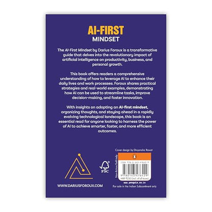 AI-First Mindset: Think Smarter, Work Faster, Learn More | Learn How to Succeed in the Artificial Intelligence Era | AI Tools and Strategies: The New ... Thriving in the Artificial Intelligence Era