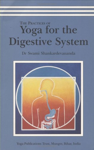 The Practices of Yoga for the Digestive System