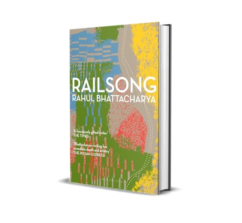Railsong: The long-awaited novel from the Hindu and the Ondaatje Prize winner