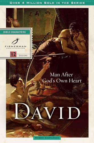 David: Man after God's Own Heart