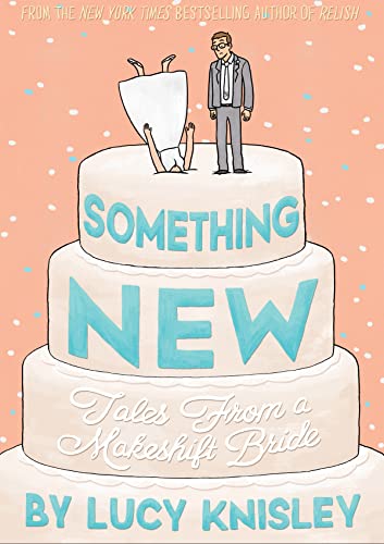 Something New: Tales from a Makeshift Bride book cover