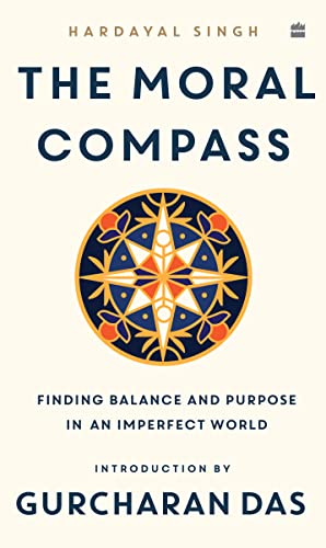 The Moral Compass : Finding Balance and Purpose in an Imperfect World book cover