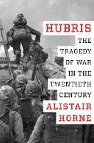 Hubris: The Tragedy of War in the Twentieth Century book cover