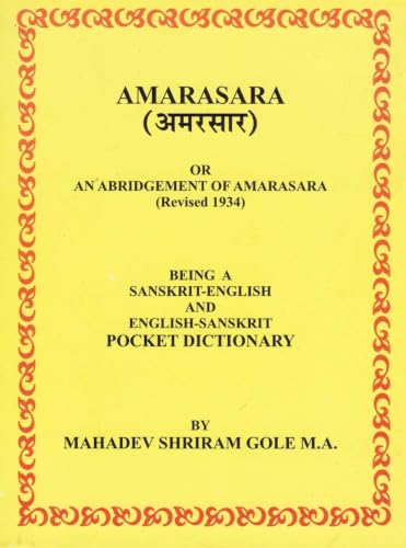 Amarasara: Being a Sanskrit-English and English-Sanskrit Pocket Dictionary