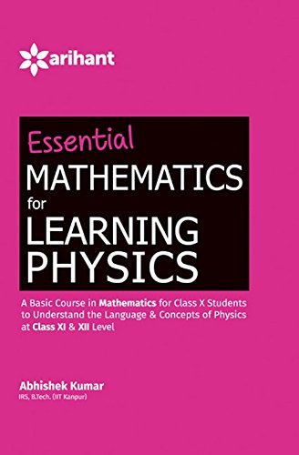 MATHEMATICS for LEARNING PHYSICS by Abhishek Kumar (Author) book cover