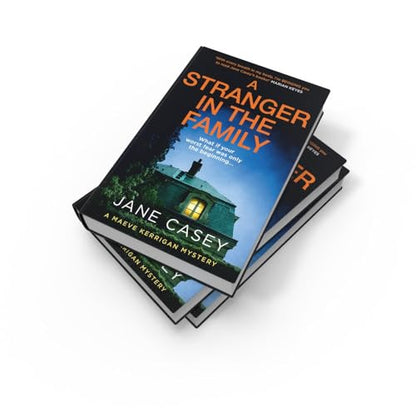 A Stranger in the Family: The new detective crime thriller that will have you gripped and on the edge of your seat!: Book 11 (Maeve Kerrigan)